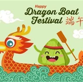 Tranditional Festival - Dragon Boat Festival